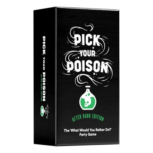 Pick Your Poison After Dark Edition