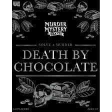 Murder Mystery Party - Death by Chocolate
