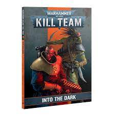 Kill Team Into The Dark Codex