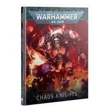 Codex - Chaos Knights
